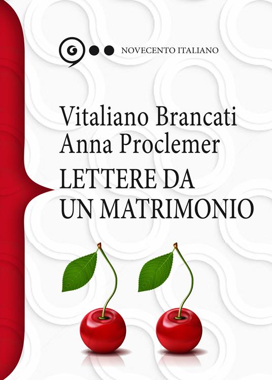 Lettere da un matrimonio - Vitaliano Brancati,Anna Proclemer - ebook