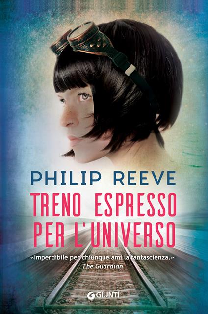 Treno espresso per l'universo - Philip Reeve,Adria Tissoni - ebook