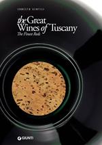 The great wines of Tuscany. The finest reds