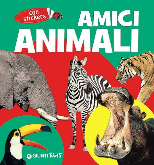 Amici animali. Con adesivi. Ediz. illustrata - Emanuela Busà - copertina