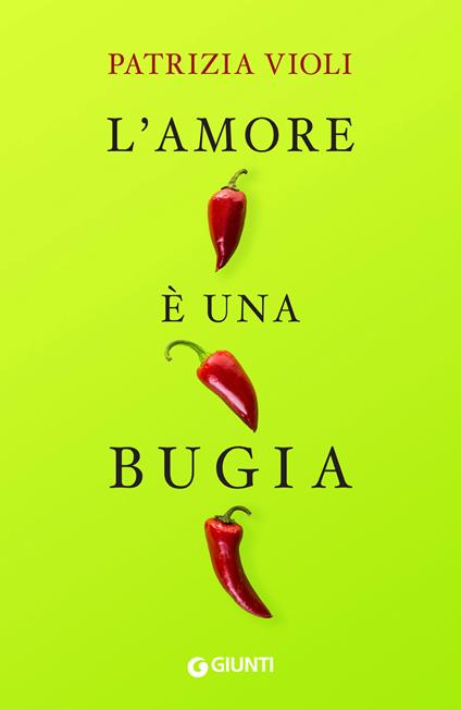 L' amore è una bugia - Patrizia Violi - ebook