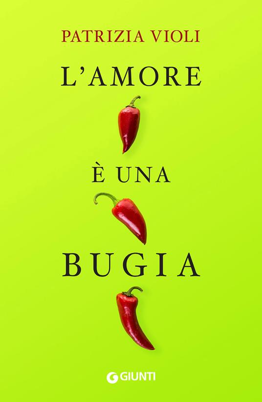 L' amore è una bugia - Patrizia Violi - ebook