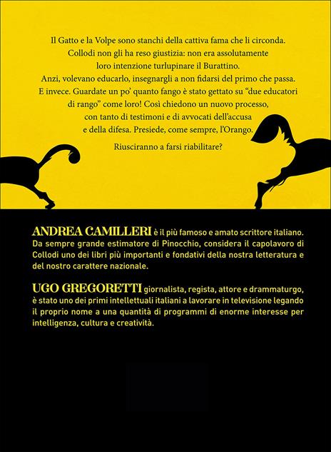 Pinocchio (mal) visto dal gatto e la volpe - Andrea Camilleri,Ugo Gregoretti,Mariolina Camilleri - ebook - 2