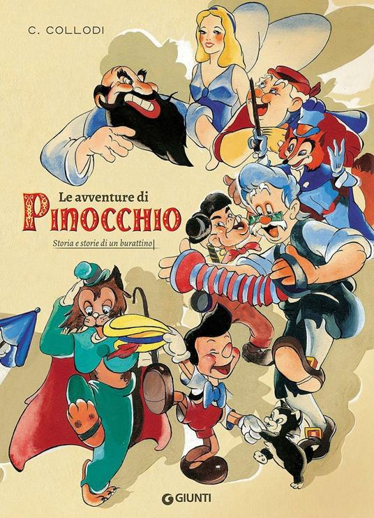 Le avventure di Pinocchio. Storia e storie di un burattino. Ediz. illustrata - Carlo Collodi - copertina
