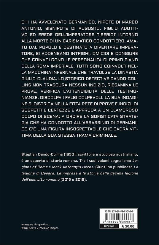 L' assassinio di  Germanico. Trame e misteri alla corte dei Cesari - Stephen Dando-Collins - 2