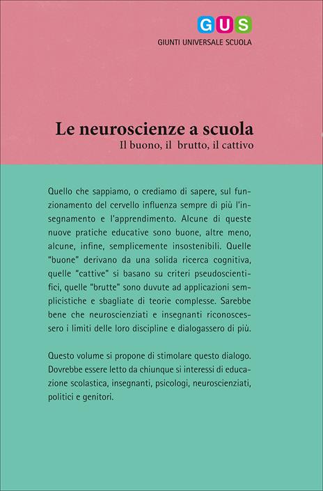Le neuroscienze a scuola. Il buono, il brutto, il cattivo - Sergio Della Sala,S. De Vito - ebook - 3
