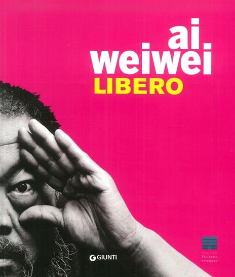 Ai Weiwei. Libero. Ediz. inglese - copertina
