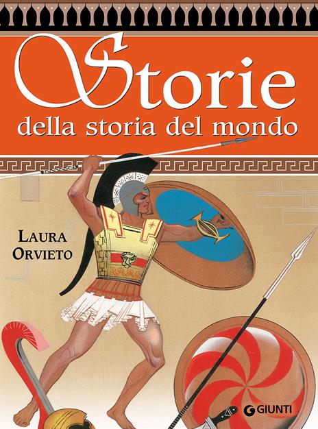 Storie della storia del mondo. Greche e barbare - Laura Orvieto - copertina