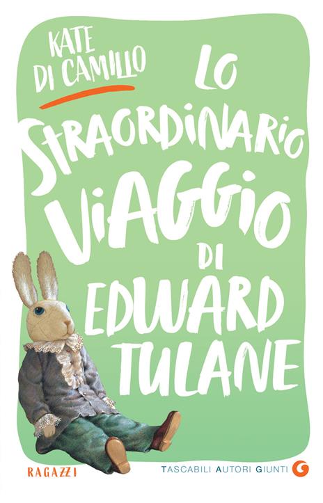 Lo straordinario viaggio di Edward Tulane - Kate DiCamillo,Bagram Ibatoulline,Angela Ragusa - ebook