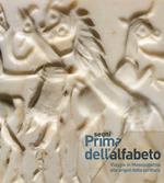 Segni. Prima dell'alfabeto. Viaggio in Mesopotamia alle origini della scrittura. Catalogo della mostra (Venezia, 19 gennaio-25 aprile 2017). Ediz. a colori