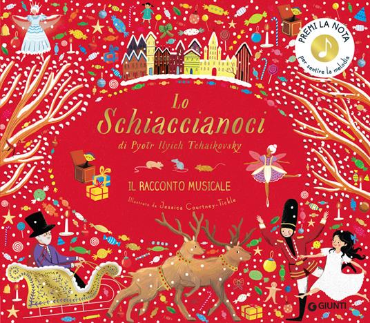 Lo Schiaccianoci di Pyotr Ilych Tchaikovsky. Il racconto musicale. Ediz. a colori - Katy Flint - copertina