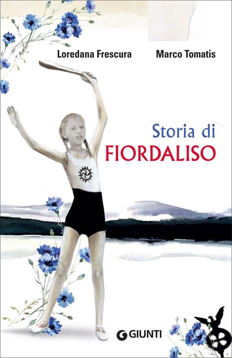 Storia di Fiordaliso - Loredana Frescura,Marco Tomatis - copertina