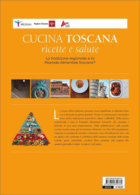 Cucina toscana. Ricette e salute. La tradizione regionale e la Piramide Alimentare Toscana - 3