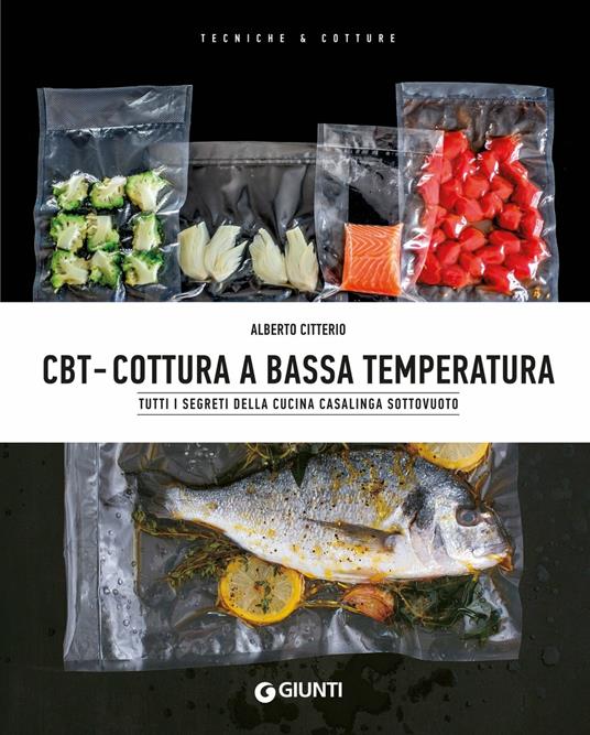 CBT. Cottura a bassa temperatura - Alberto Citterio - ebook