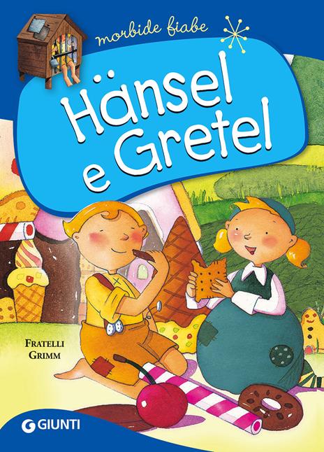 Hänsel e Gretel. Ediz. a colori - Jacob Grimm,Wilhelm Grimm - 2