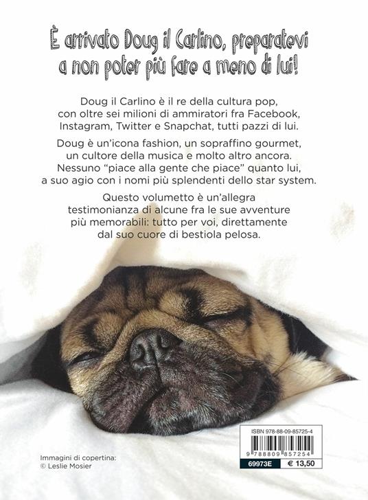Un amore di carlino. Doug the pug - Leslie Mosier - 2
