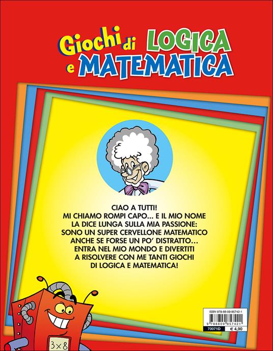 Giochi di logica e matematica - Emanuele Del Medico,Elvira Marinelli - 2