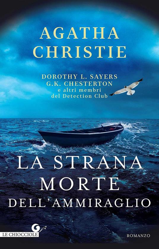 La strana morte dell'ammiraglio - Agatha Christie,Dorothy Leigh Sayers,Gilbert Keith Chesterton - copertina