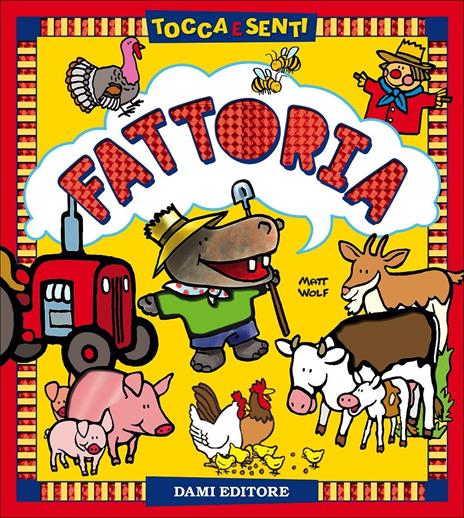 Fattoria. Tocca e senti. Ediz. a colori - Anna Casalis - copertina