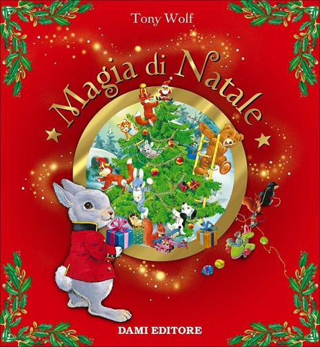 Magia di Natale - Silvia D'Achille,Tony Wolf - copertina