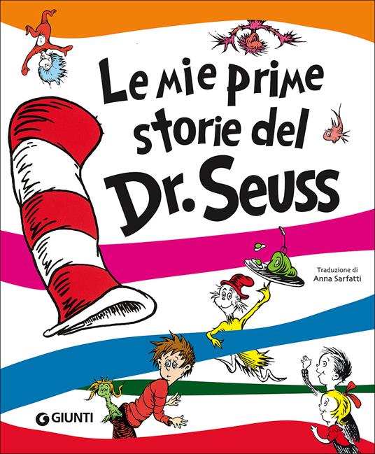Le mie prime storie del Dr. Seuss. Ediz. a colori - Dr. Seuss - copertina