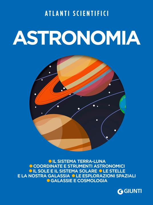 Astronomia - Mario Rigutti,Giuseppe Longo,Mariantonia Santaniello - copertina