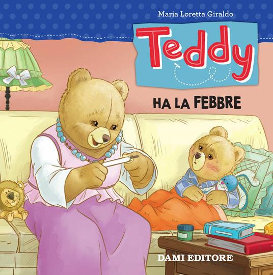 Teddy ha la febbre - Maria Loretta Giraldo - copertina