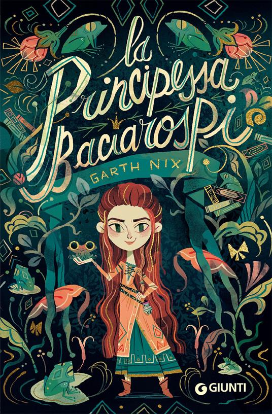 La principessa Baciarospi - Garth Nix - copertina