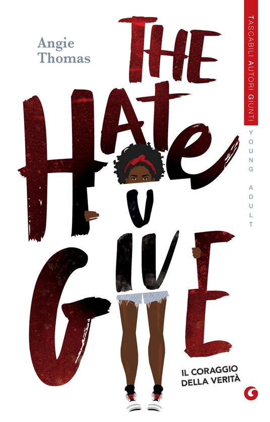 The hate U give. Il coraggio della verità - Angie Thomas,Stefano Bortolussi - ebook