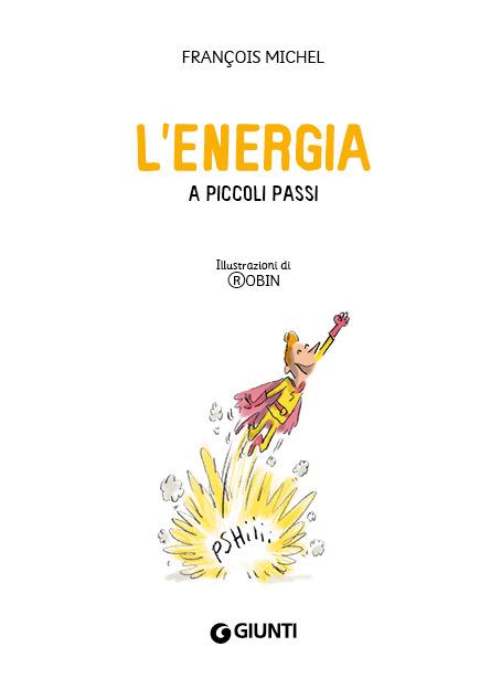 L' energia a piccoli passi - François Michel - 3