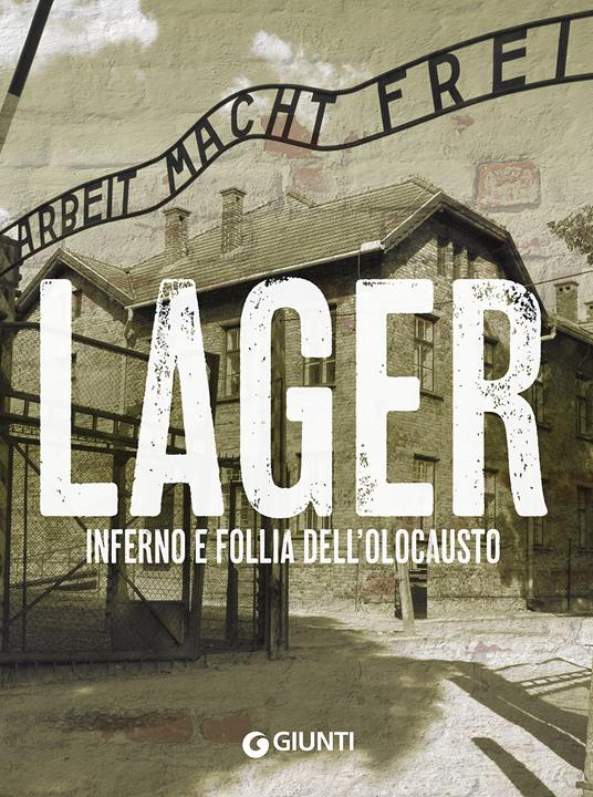 Lager. Inferno e follia dell'olocausto - copertina