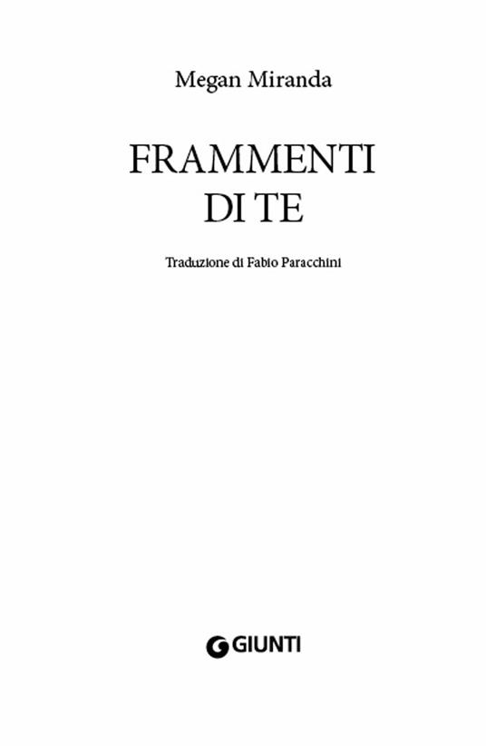Frammenti di te - Megan Miranda - 5