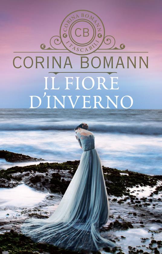 Il fiore d'inverno - Corina Bomann,Lucia Ferrantini - ebook
