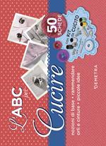L' ABC per cucire. 50 schede illustrate. Con gadget