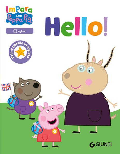 Hello! Prime parole in inglese. Impara con Peppa Pig. Ediz. a colori - Silvia D'Achille - copertina