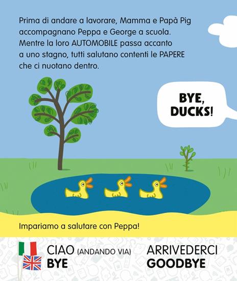 Hello! Prime parole in inglese. Impara con Peppa Pig. Ediz. a colori - Silvia D'Achille - 6