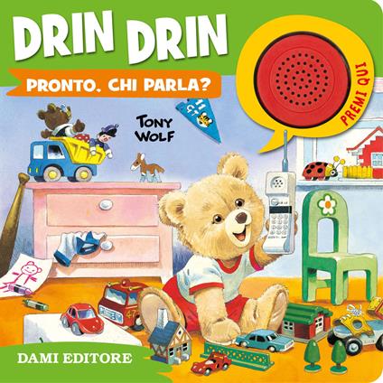 Drin drin pronto, chi parla? Ediz. a colori - Silvia D'Achille - copertina
