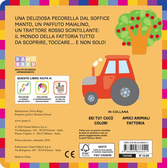 Fattoria. Primi libri sensoriali. Ediz. a colori - Silvia Raga - 2