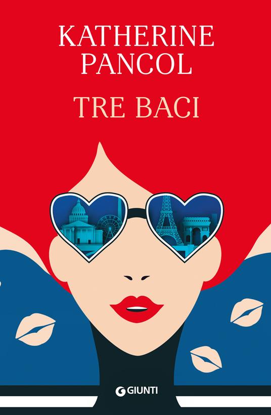 Tre baci - Katherine Pancol - copertina