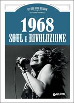 1968. Soul e rivoluzione