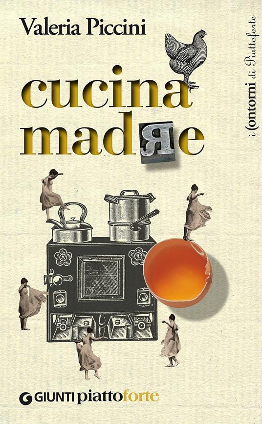 Cucina madre - Valeria Piccini,Elisia Menduni - copertina