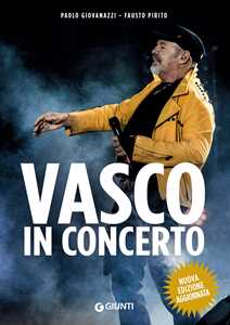 Libro Vasco in concerto Paolo Giovanazzi Fausto Pirito