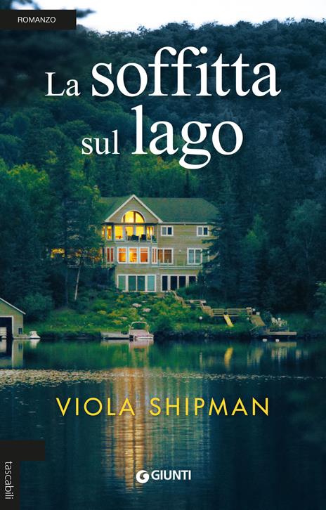 La soffitta sul lago - Viola Shipman - copertina