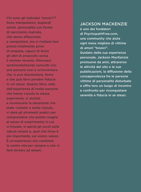 Questo amore fa male. Come salvarsi dalle relazioni distruttive e tornare a vivere - Jackson MacKenzie - 3