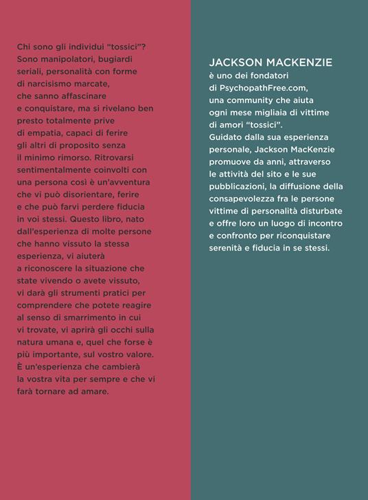 Questo amore fa male. Come salvarsi dalle relazioni distruttive e tornare a vivere - Jackson MacKenzie - 3