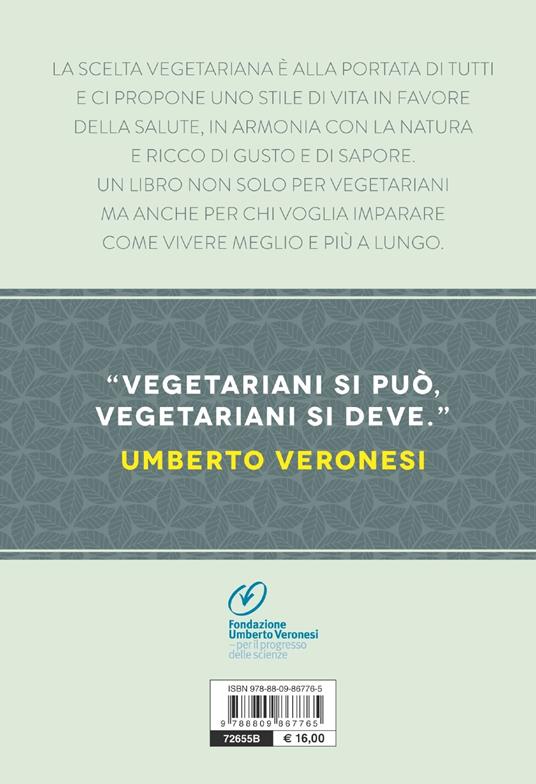 Verso la scelta vegetariana. Il tumore si previene anche a tavola - Umberto Veronesi,Mario Pappagallo - 2