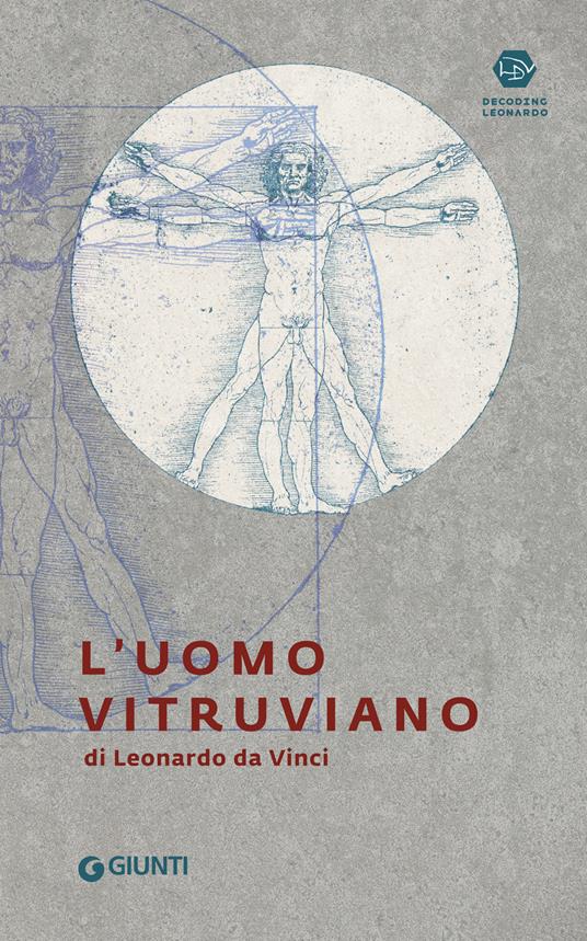 L'uomo vitruviano di Leonardo da Vinci - Annalisa Perissa Torrini - copertina