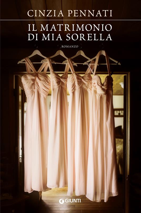 Il matrimonio di mia sorella - Cinzia Pennati - ebook