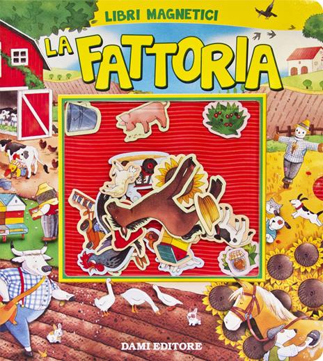 La fattoria. Con magneti. Nuova ediz. - Silvia D'Achille - copertina