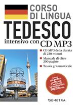 Tedesco. Corso di lingua intensivo. Con CD Audio formato MP3